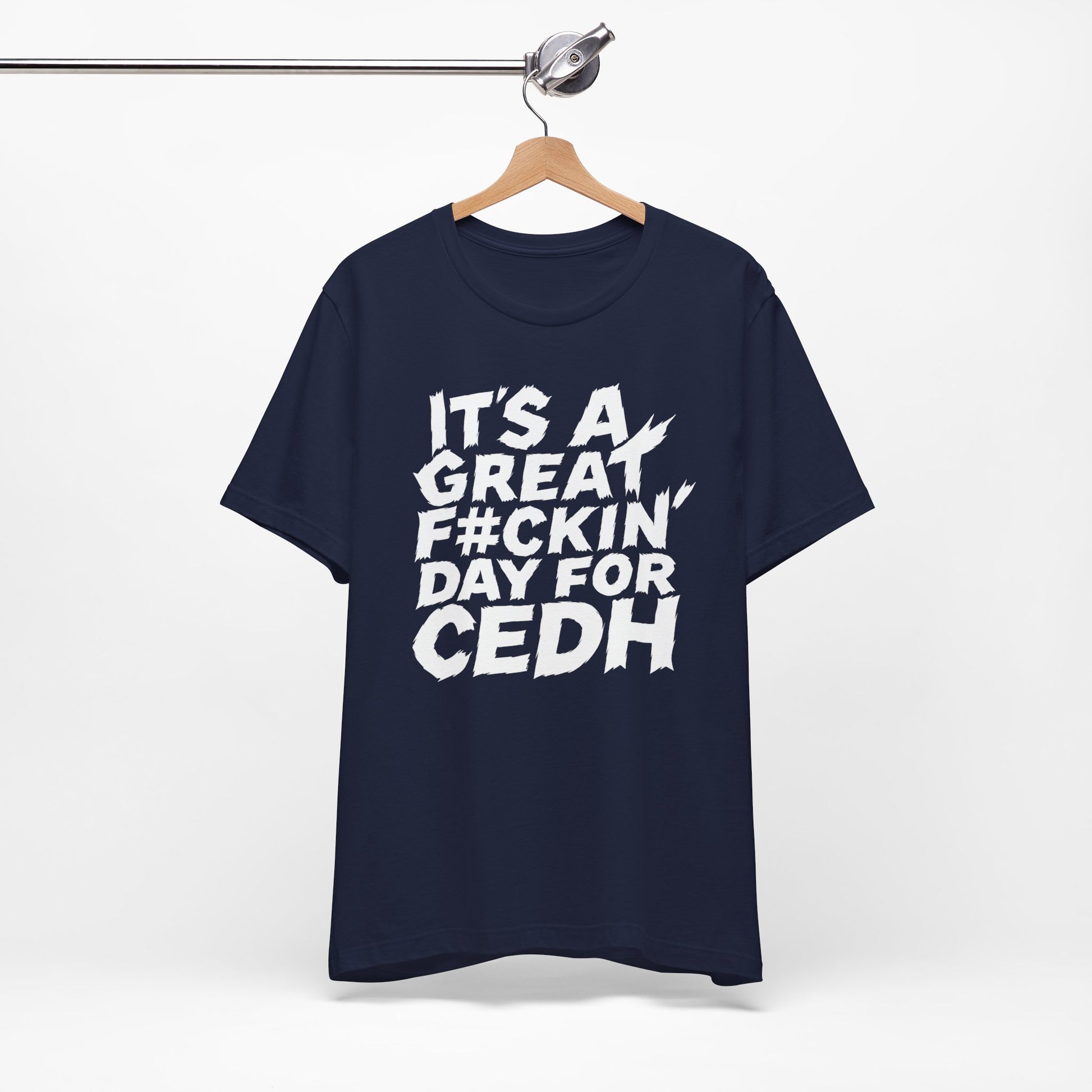 It's a Great F#ckin Day for CEDH Shirt | Funny cEDH Magic the Gathering Shirt
