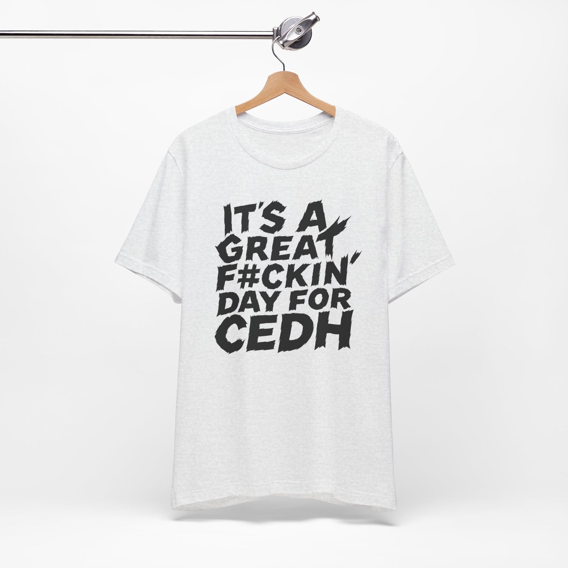 It's a Great F#ckin Day for CEDH Shirt | Funny cEDH Magic the Gathering Shirt