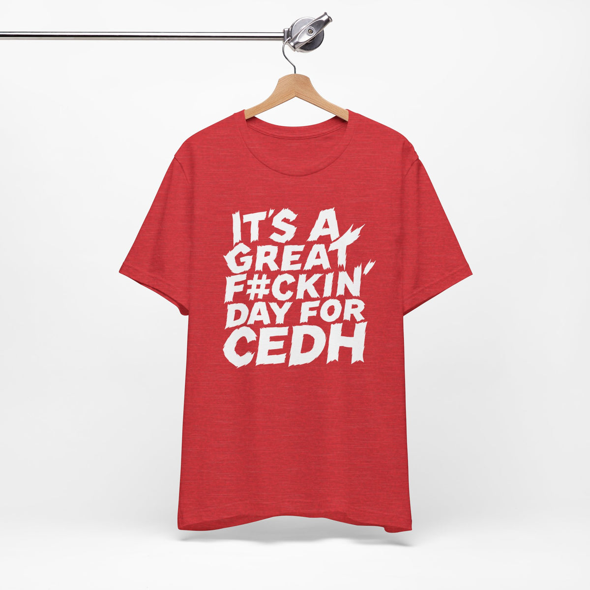 It's a Great F#ckin Day for CEDH Shirt | Funny cEDH Magic the Gathering Shirt